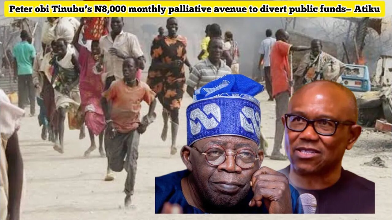 Peter obi, N 8,000 palliatives approved by Tinubu a total waste of resources