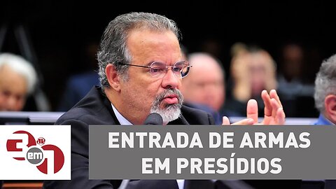 Ministro de Defesa culpa Estados pela entrada de armas em presídios