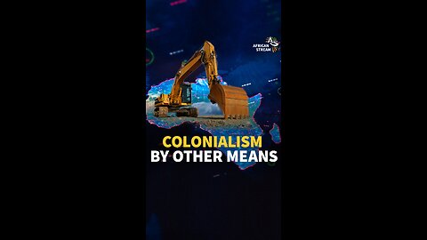 COLONIALISM BY OTHER MEANS