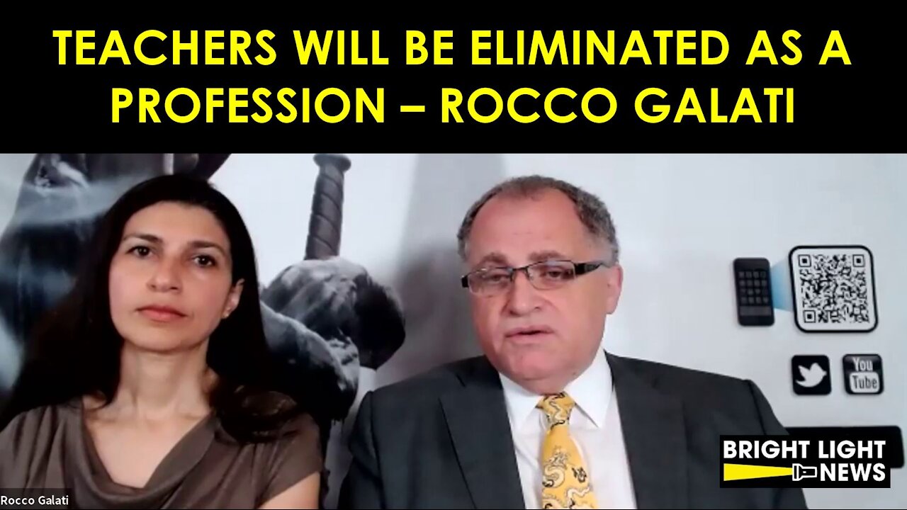 ROCCO GALATI: GOVT WILL ELIMINATE TEACHERS IN NEAR FUTURE