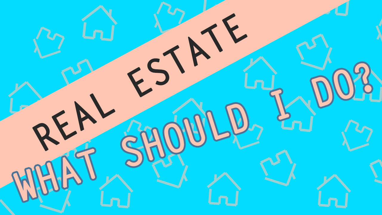 Real estate 2022: what should you do?