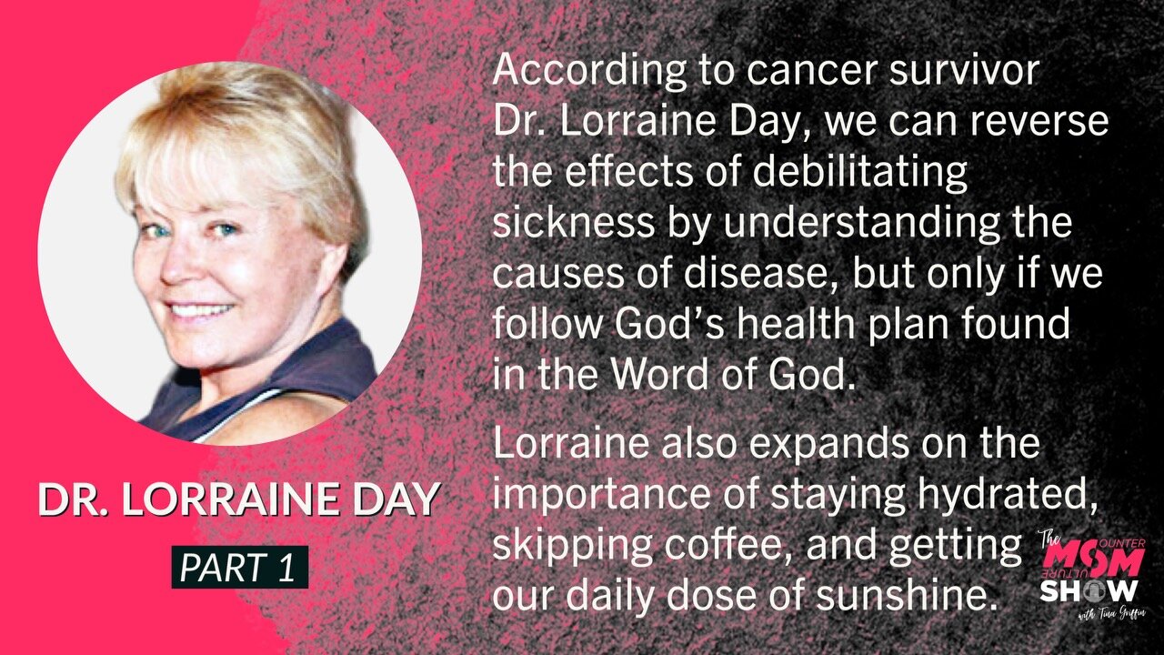 Ep. 321 - How Dr. Lorraine Day Utilized Biblical Holistic Approach to Cure Terminal Cancer (Part 1)