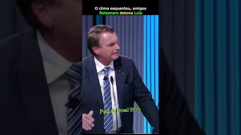 Bolsonaro detona Lula Debate JN