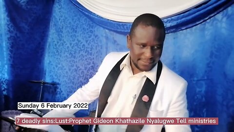 7 deadily sins LUST:Prophet Gideon Nyalugwe