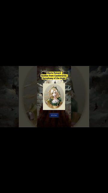 Maria Renard: Quotes from Castlevania Symphony of the Night #adriantepes #castlevanianocturne