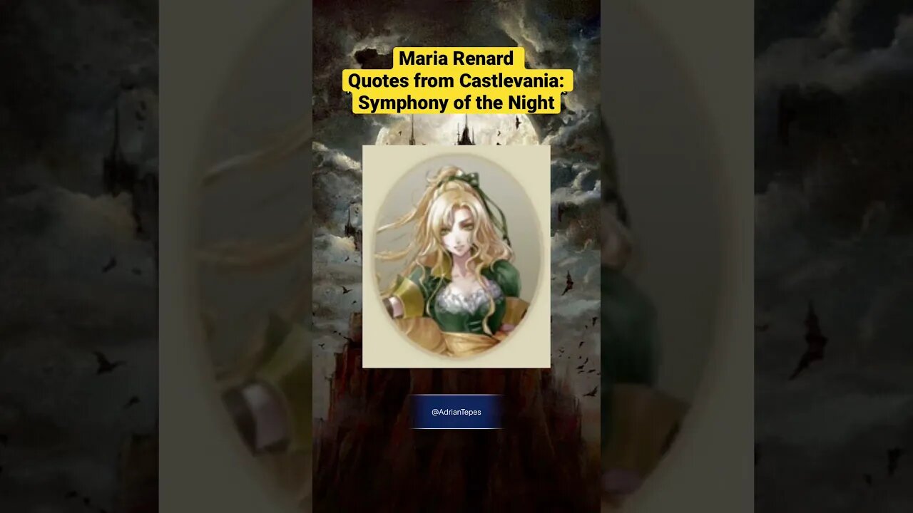 Maria Renard: Quotes from Castlevania Symphony of the Night #adriantepes #castlevanianocturne