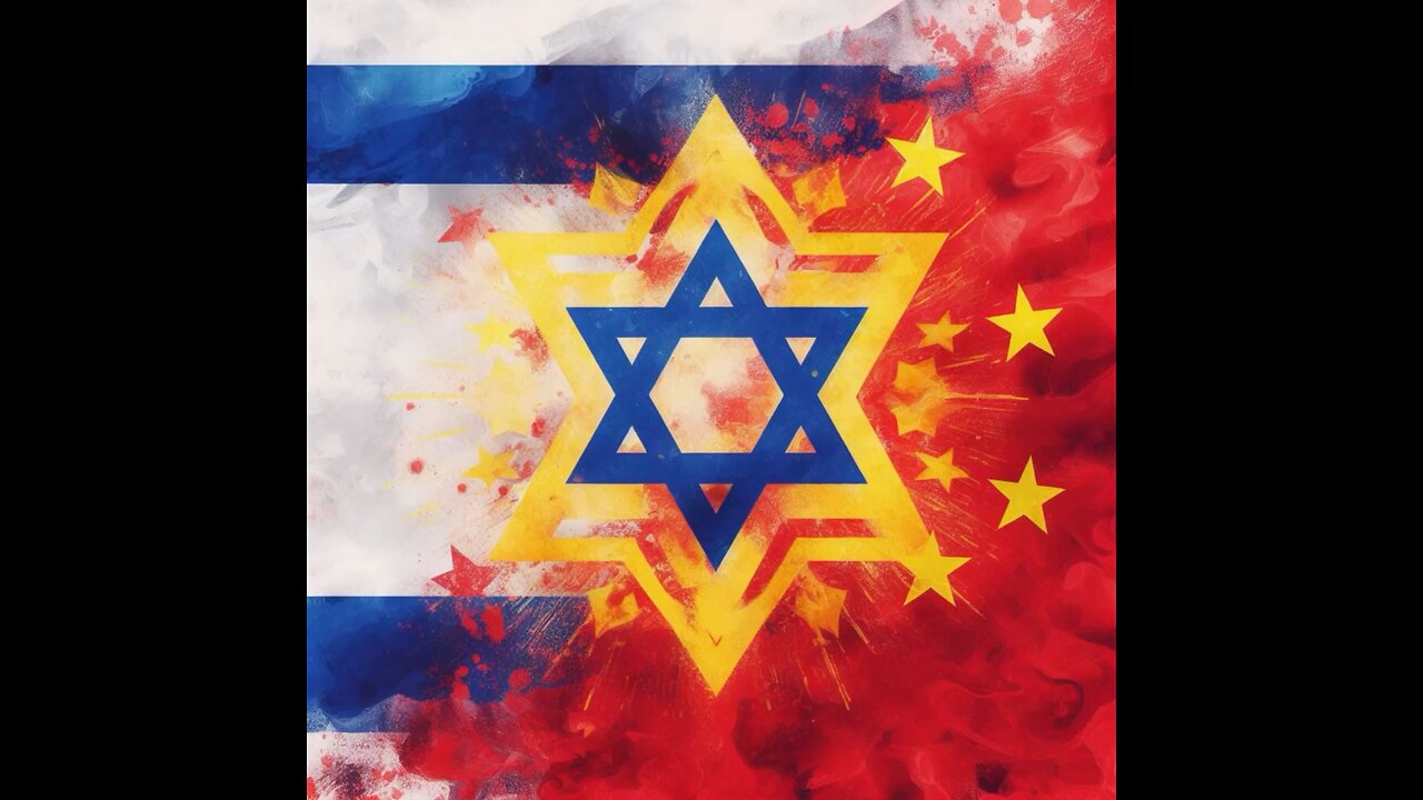 6 Zionism, Islam and the West. The Alliance between Zionism and China. Kerry Bolton