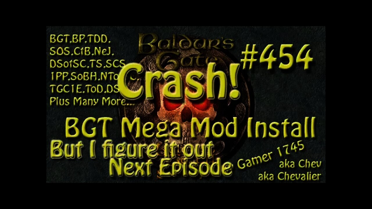 Let's Play Baldur's Gate Trilogy Mega Mod Part 454 Crash