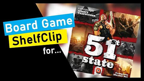 🌱ShelfClips: 51st State Ultimate Edition (Short Board Game Preview)