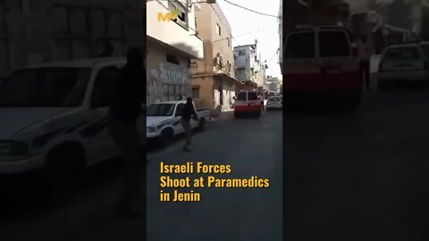 Israeli Forces Shoot At Paramedics In Jenin