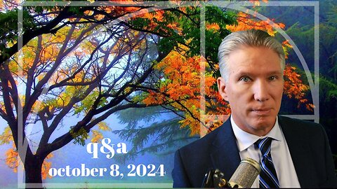 q&a october 8, 2024