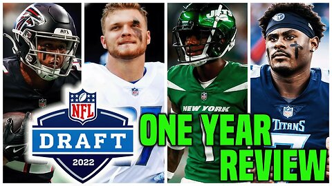 How Did Year 1 Go For The 2022 NFL Draft Class