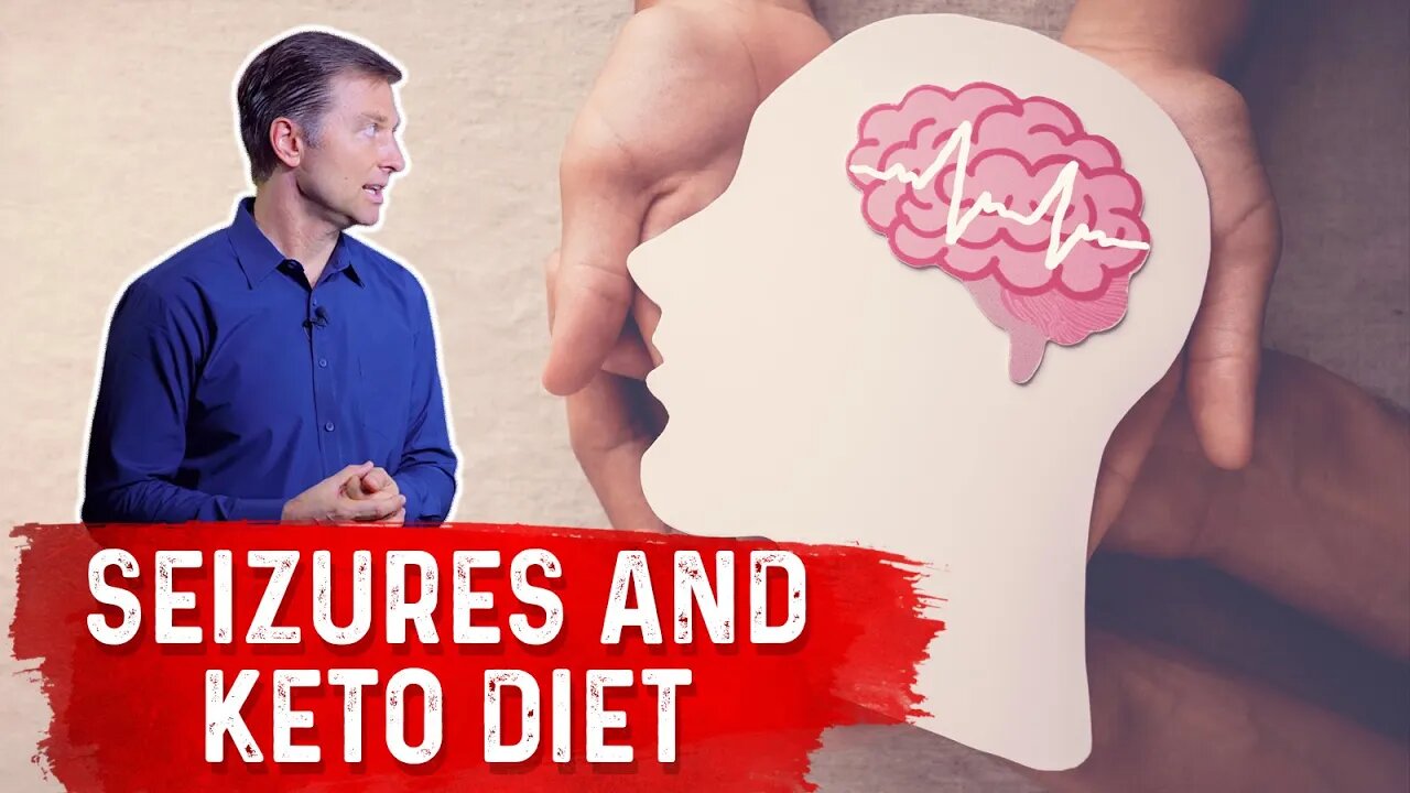 Reduce Seizures On The Ketogenic Diet – Dr.Berg On Seizure Symptoms