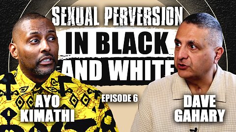 In Black and White - Episode 6: Sexual Perversion