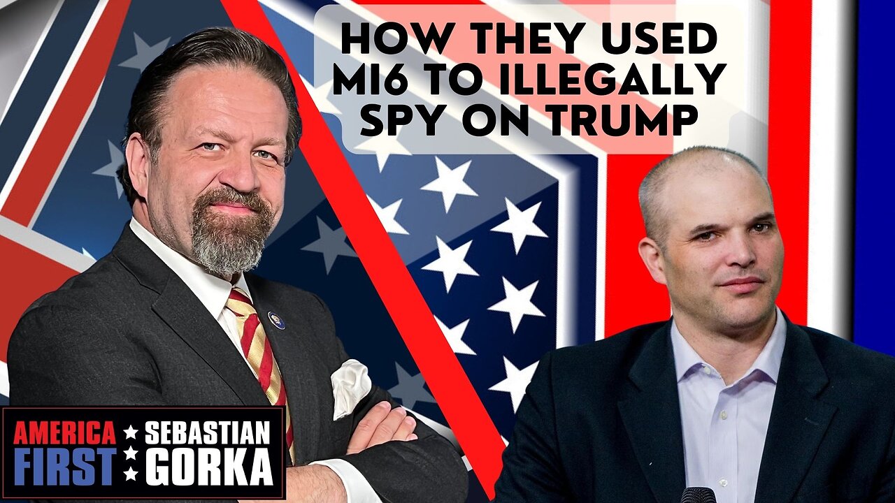 How they used MI6 to illegally spy on Trump. Matt Taibbi with Sebastian Gorka One on One