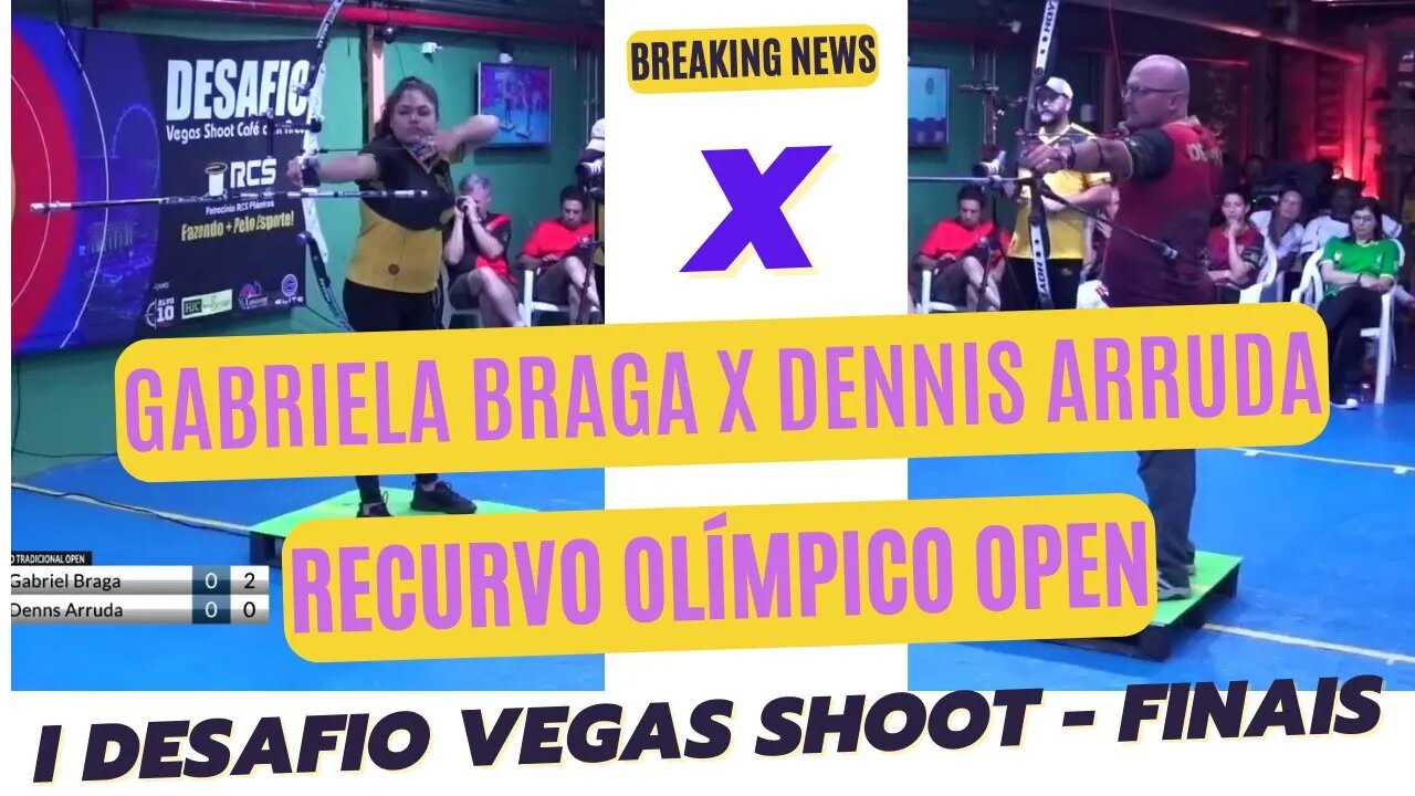 Disputa da Medalha de Ouro Categoria Recurvo Olímpico Open I Desafio Vegas Shoot