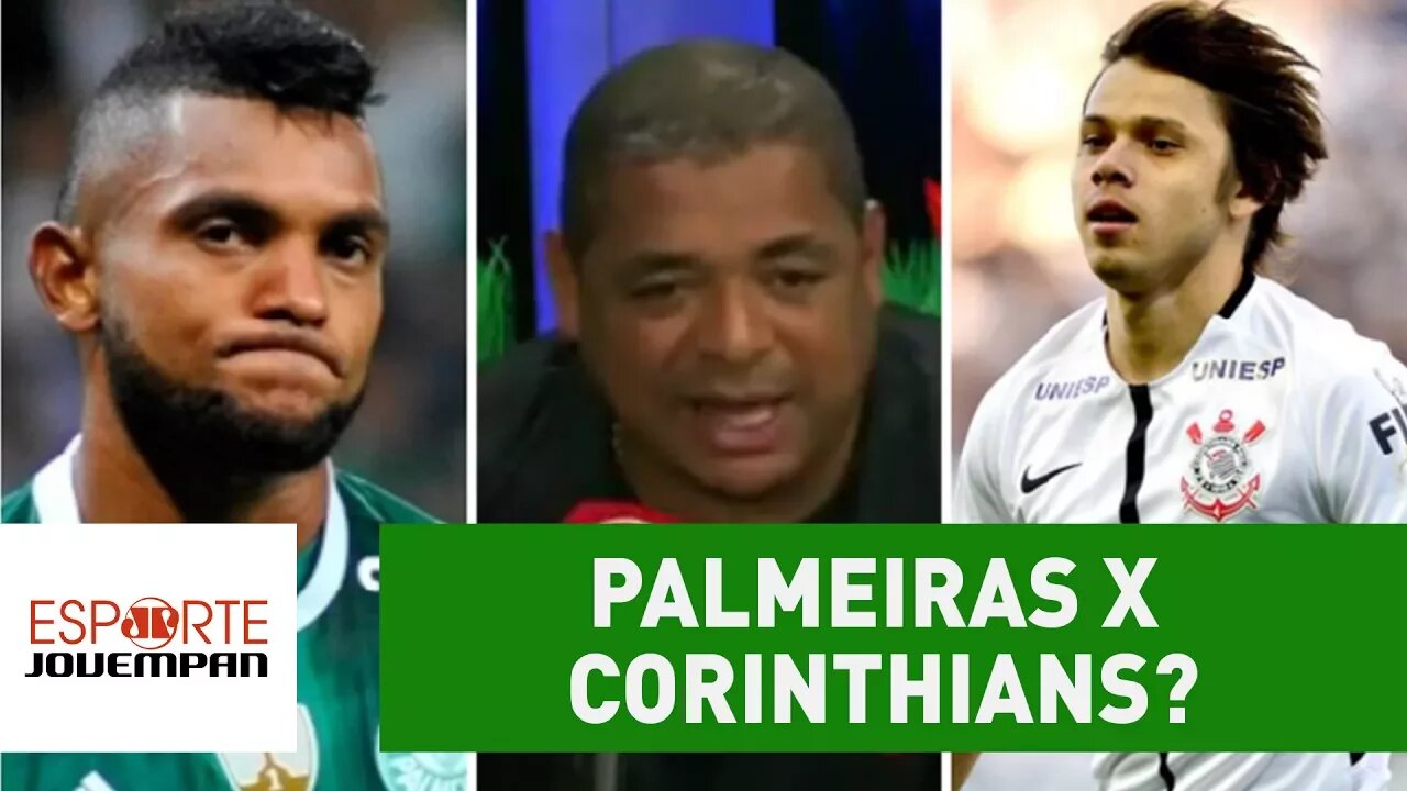 O que Vampeta espera de Palmeiras x Corinthians?
