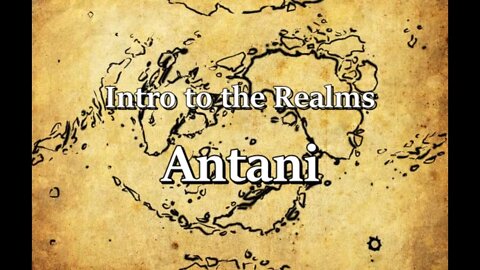 Intro to the Realms S2E2 - Antani