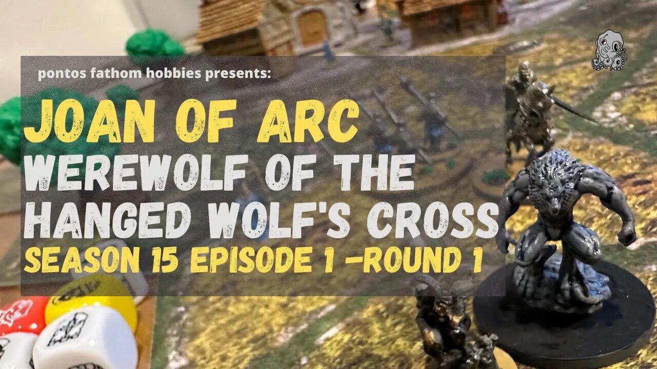 Joan of Arc S15E1 - Season 15 Episode 1 - Werewolf of The Hanged Wolf's Cross - Round 1