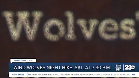 Wind Wolves night hike next Saturday