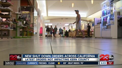 New shut down orders across California, latest orders not impacting Kern County