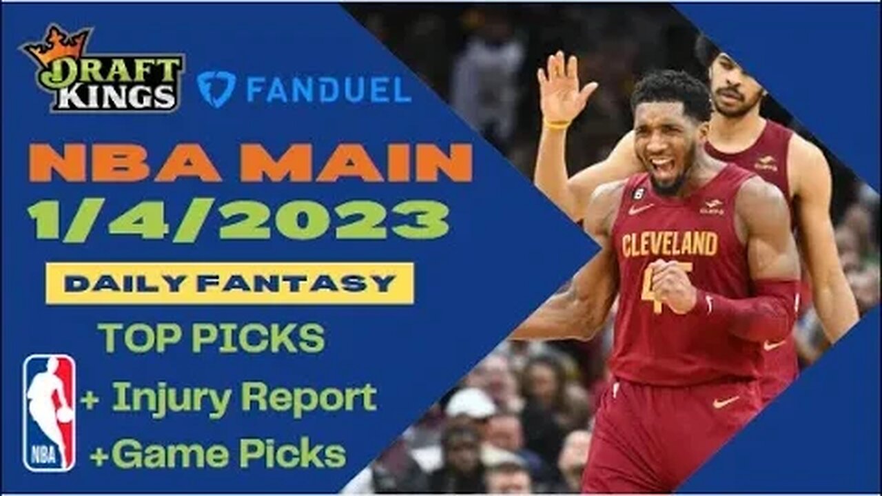 Dreams Top Picks NBA DFS Today Main Slate 1/4/23 Daily Fantasy Sports Strategy DraftKings FanDuel