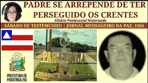 A HISTÓRIA DO PADRE E OS CRENTES | TESTEMUNHO PUBLICADO NO JORNAL MENSAGEIRO DA PAZ