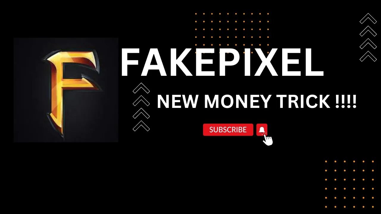 FAKEPIXEL NEW MONEY TRICK VIDEO !!!