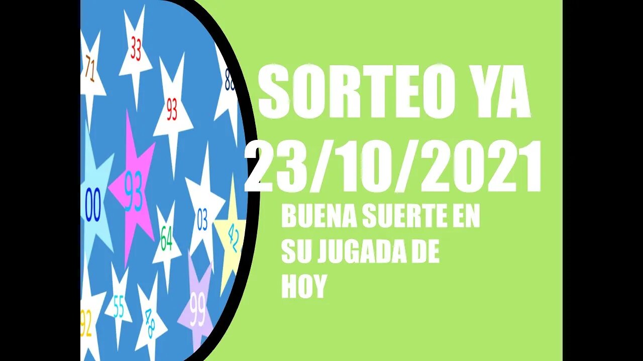 SORTEO YA NUMERO PROBABLE 23 OCTUBRE 2021