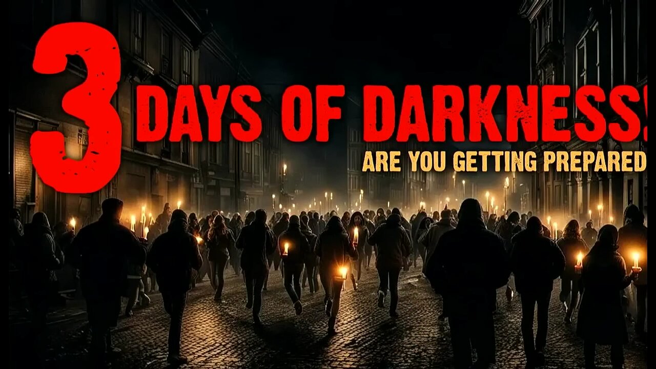 3 days of darkness