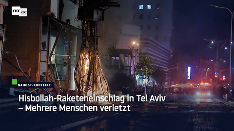Hisbollah-Rakete schlägt in Tel Aviv ein – Mehrere Menschen verletzt
