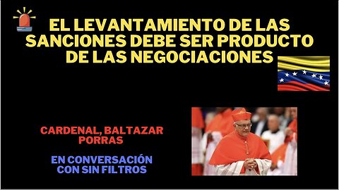 CARDENAL BALTAZAR PORRAS: LOS CHINOS Y LOS ÁRABES ESTÁN INVIRTIENDO EN VENEZUELA