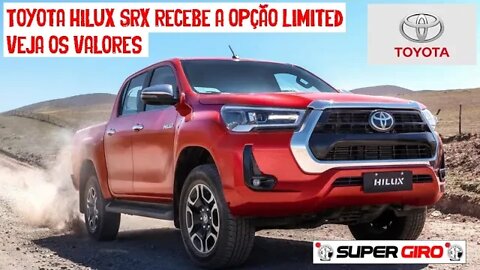 Toyota Hilux SRX com opção Limited, veja o preço #CANALSUPERGIRO