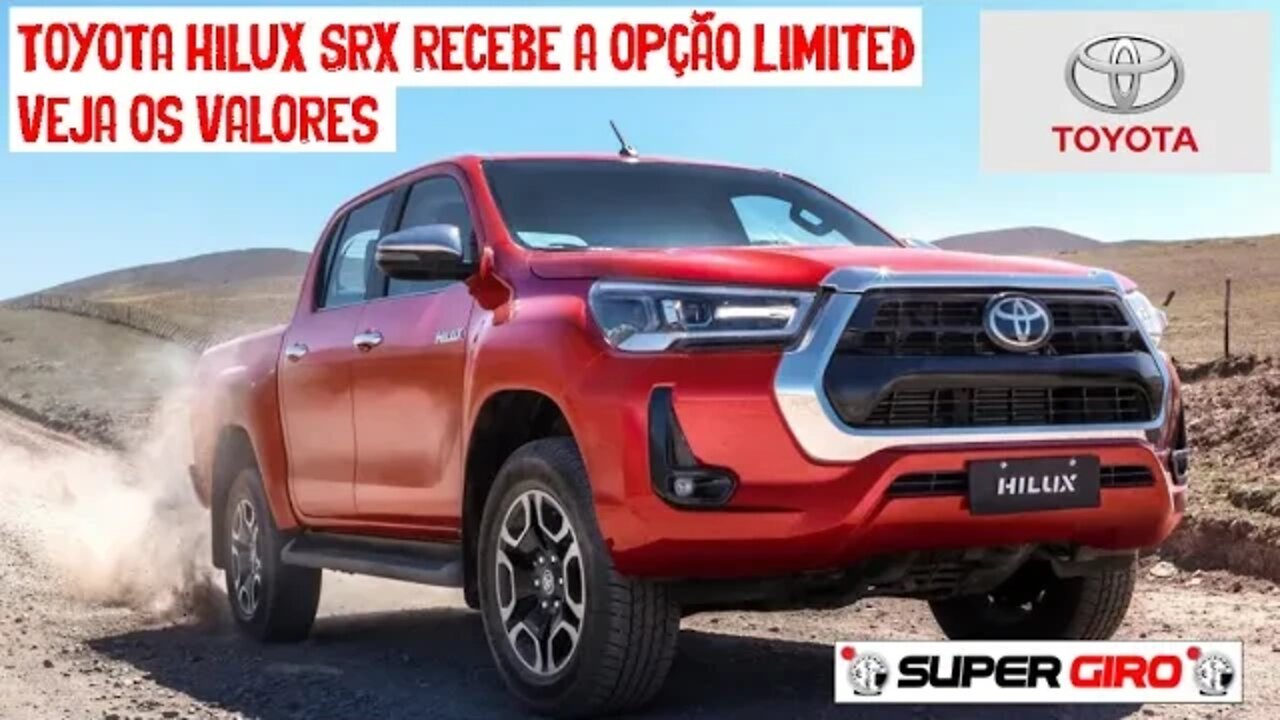 Toyota Hilux SRX com opção Limited, veja o preço #CANALSUPERGIRO