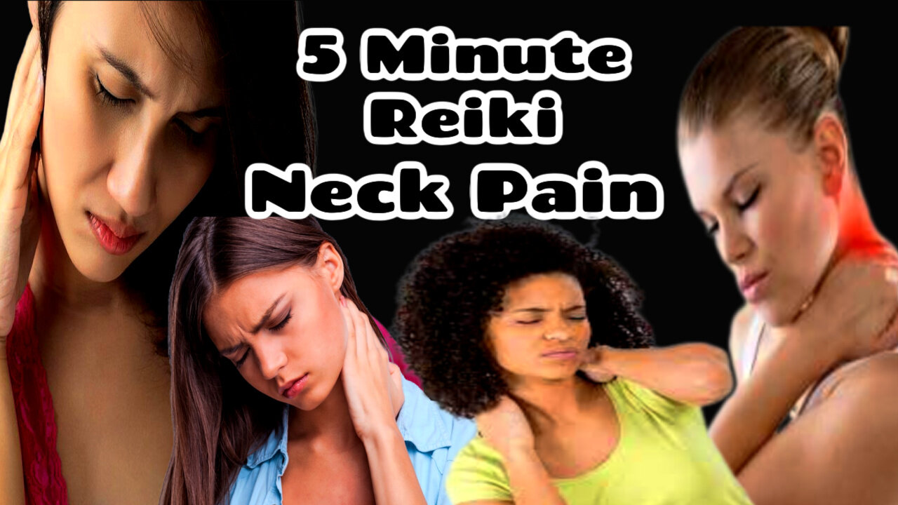 Reiki l Neck Pain l 5 Min Session l Healing Hands Series l Updated Version