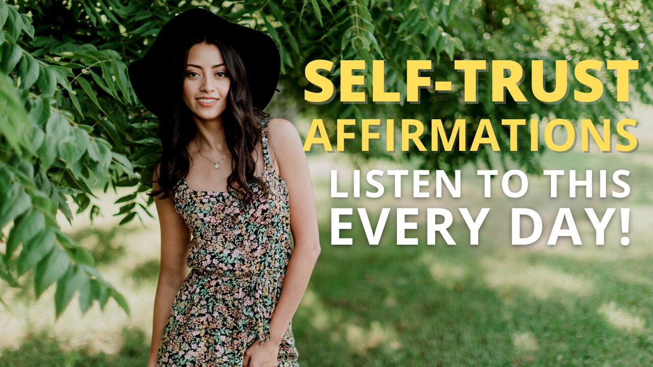 Self-Trust Affirmations [Trust Your Intuitions] Listen Daily!