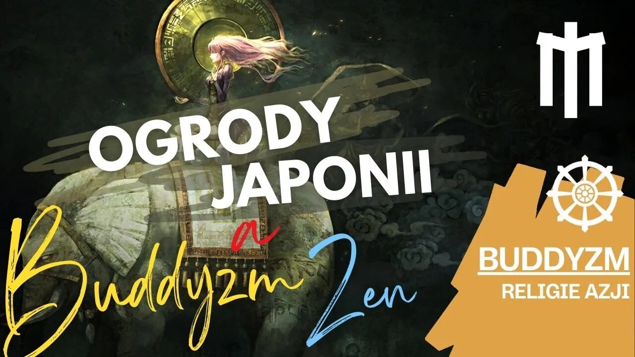 Ogrody Japońskie - Wpływ Buddyzmu Zen - Wprowadzenie