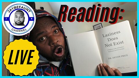 LIVE Reading: Chapter 3 Part 1 of Laziness Does Not Exist