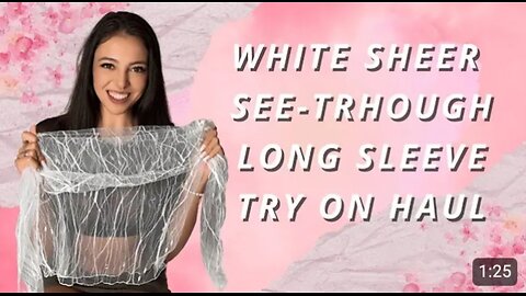 White Sheer See through Long sleeve try On Haul 2024 (4k) 1080_)HD)