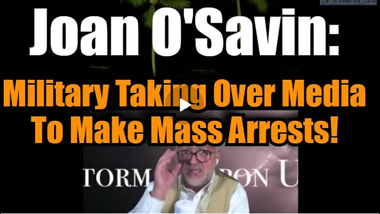 Joan O Savin - Military Taking Over Media To Make Mass Arrests!!! - 11-28-24.