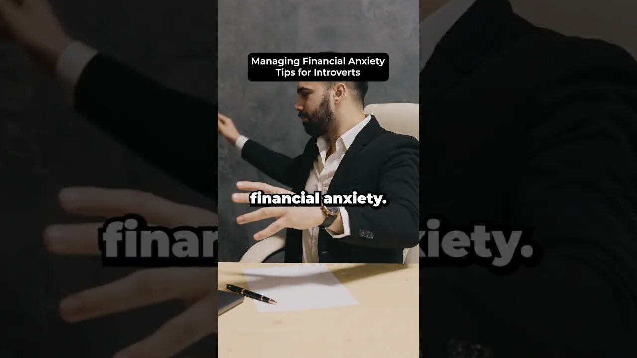 Managing Financial Anxiety Tips for Introverts