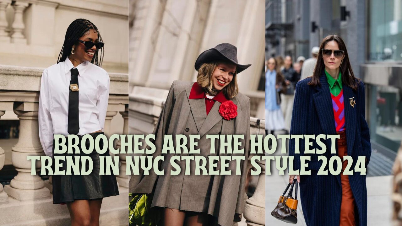 The Broch is the Hottest Trend on Street Style New York 2024; Hottest Trends, #shorts