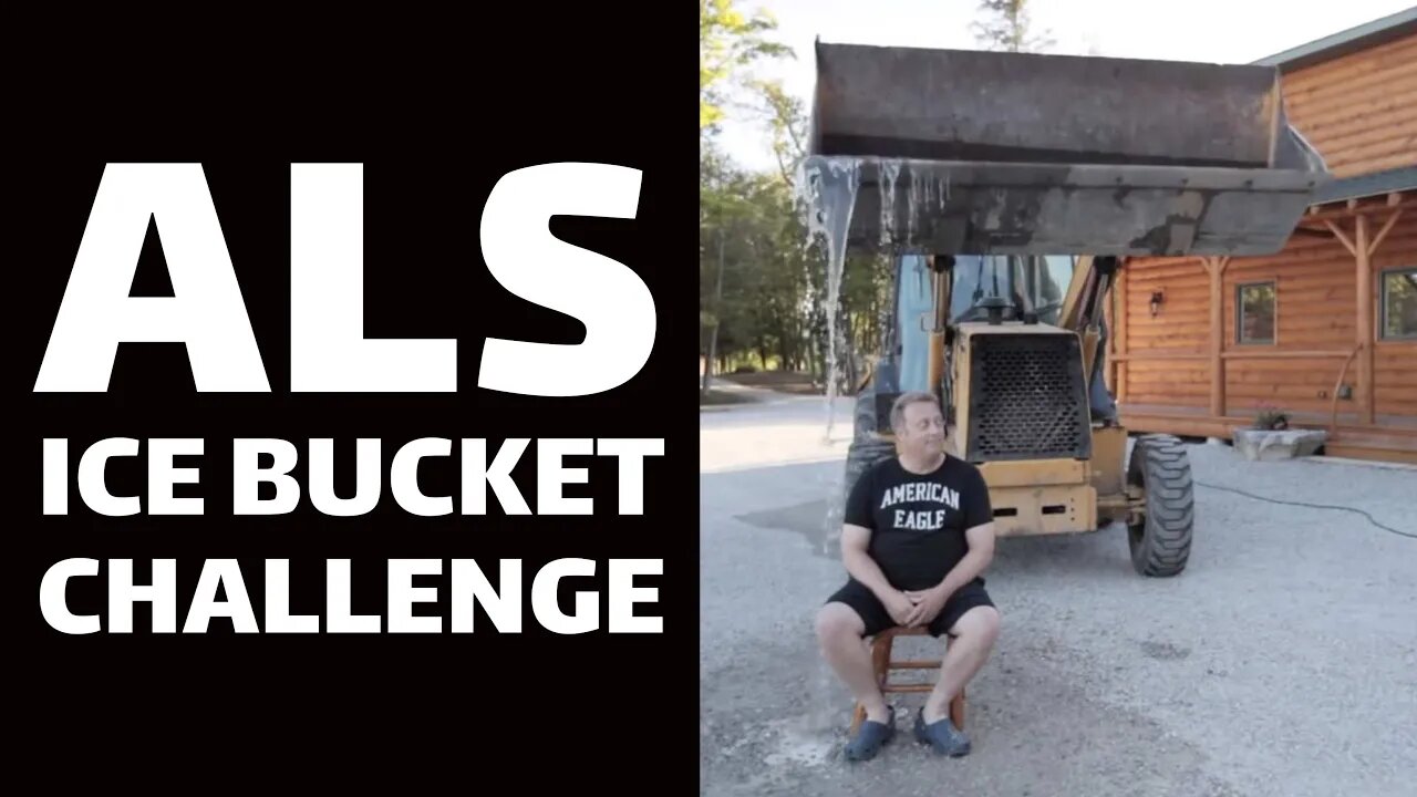 ALS Ice Bucket Challenge - Front End Loader Style