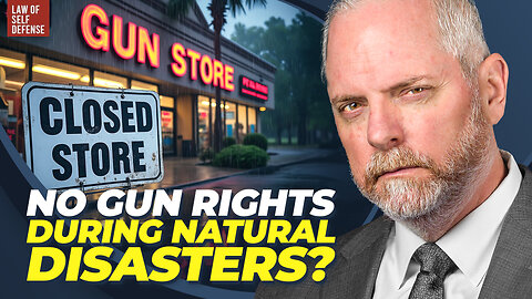 Stripped of GUN RIGHTS During a NATURAL DISASTER? Second Amendment Rights in Jeopardy!