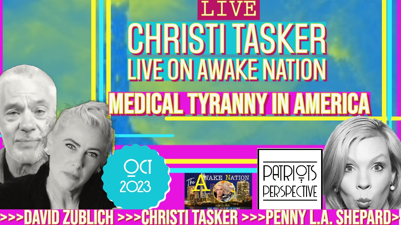 Christi Tasker Streaming Live | Awake Nation Todays News Commentary