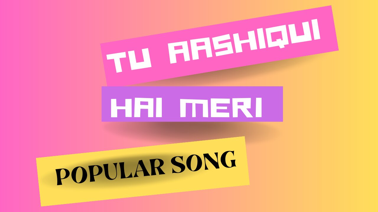 Tu Aashiqui Hai Meri Popular Song #shorts