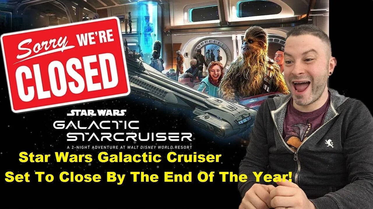 Star Wars Galactic Cruiser Set To Close By The End Of The Year!