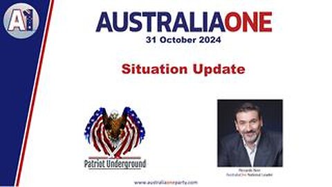 AustraliaOne Party - Situation Update (31 October 2024)