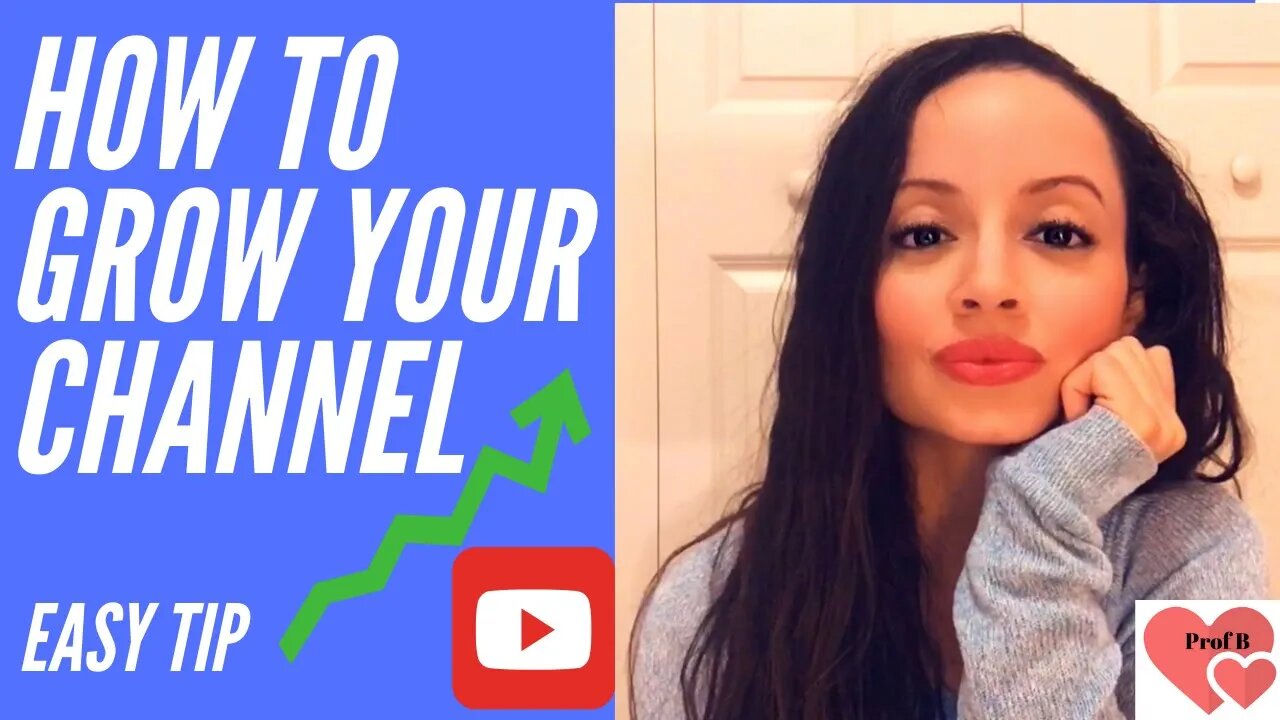 How to Grow Your YouTube Channel: 1 Tip