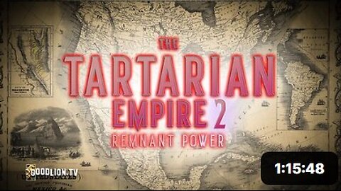 The TARTARIAN EMPIRE - Part 2